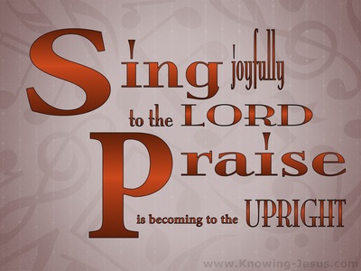 Psalm 33:1 Sing Joyfully To The Lord (brown)